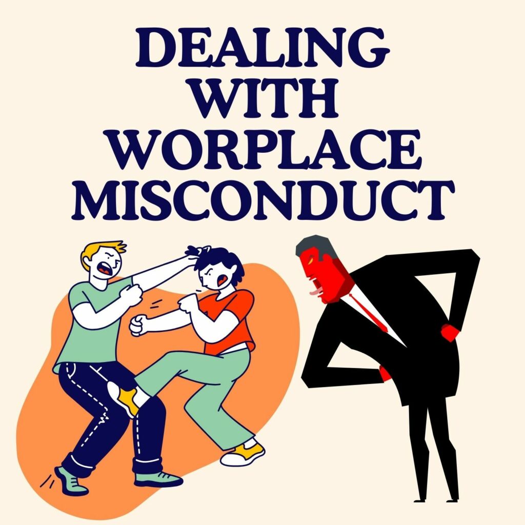 dealing with worplace misconduct